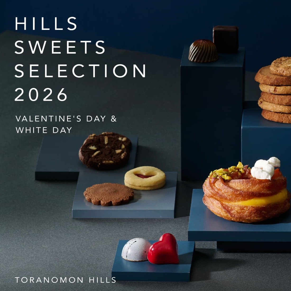 在虎之門之丘邂逅甜蜜時刻，情人節・白色情人節限定甜點饗宴「HILLS SWEETS SELECTION 2026」